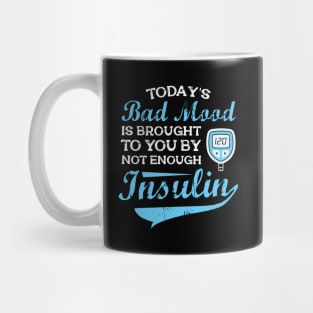 Not Enough Insulin - Funny Diabetic Mug